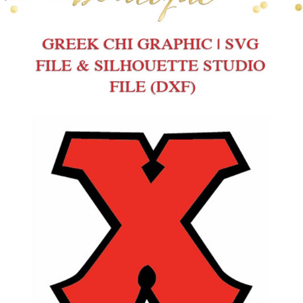 Chi Greek Letter & Background Graphic Files for Cutting Machines | SVG and DXF | Cricut | Glowforge | Silhouette Studio