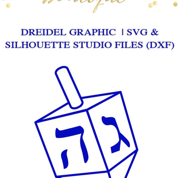 Dreidel Graphic File for Cutting Machines | SVG and Silhouette Studio (DXF)