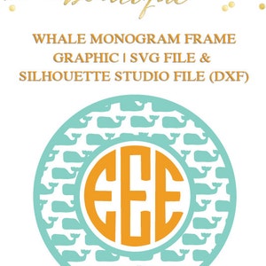 Whale Monogram Frame File for Cutting Machines | SVG and Silhouette Studio (DXF)