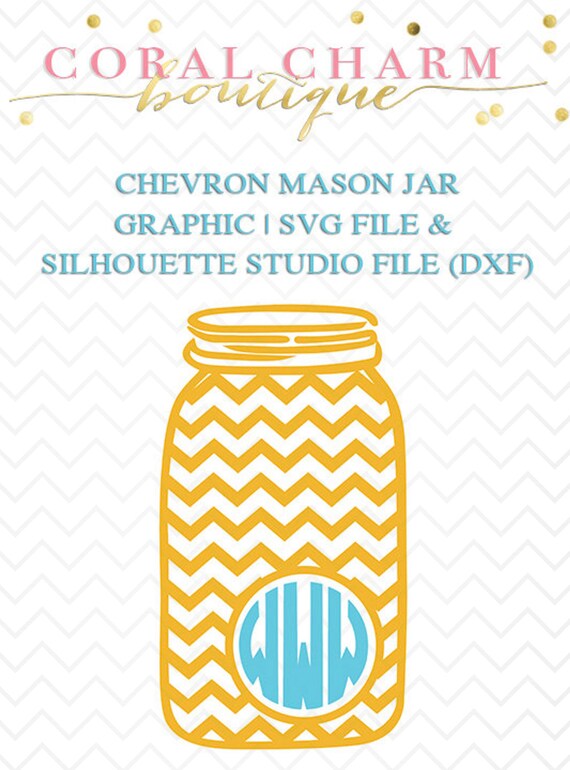 Download Chevron Monogram Mason Jar File For Cutting Machines Svg And Etsy