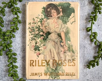 Antique Edwardian Poetry Book, Riley Roses by James Whitcomb Riley, Illustrated Classic Poetry Books, Romantic Love Poems, Gifts for Poets