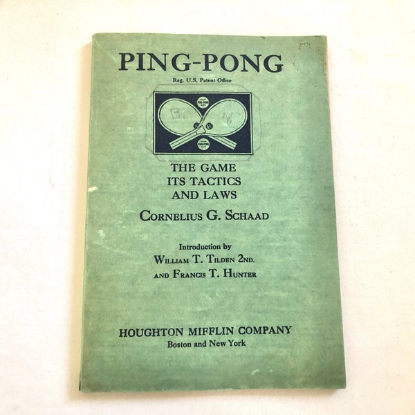 Vintage 1930s Ping Pong Book The Game It's Tactics and Laws Cornelius G Schaad Soft Cover Book