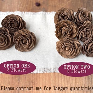 This shows a set of 3 and a set of 6 chocolate brown flower blossoms that are offered for sale. Text at the bottom indicates larger quantities can be special ordered.