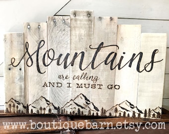 Mountain Range Art, The Mountains Are Calling And I Must Go Sign, Cabin Wall Art, Nature Scene Decor, Reclaimed Wood Wall Art