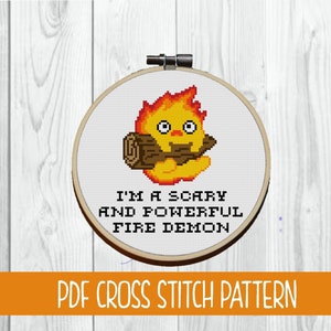 Calcifer Fire Demon Cross Stitch Pattern, 2 variations | Anime Cross Stitch | Kawaii | Ghibli| | Howls Moving Castle | humor | funny quote