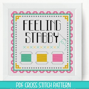 Feeling Stabby Cross Stitch Pattern
