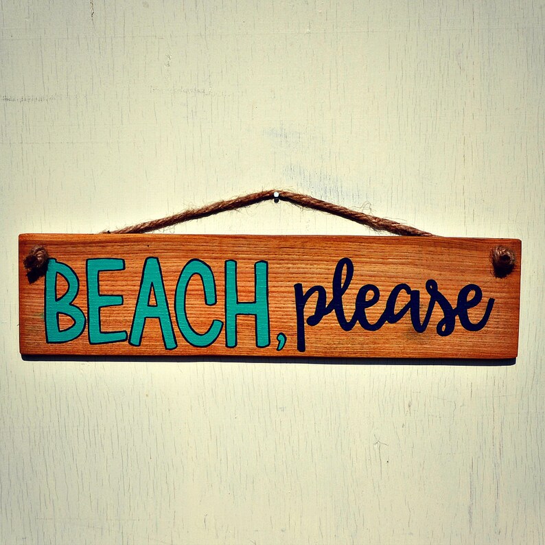 Beach Please Reclaimed Wood Hanging Sign Rustic Wall Decor Etsy