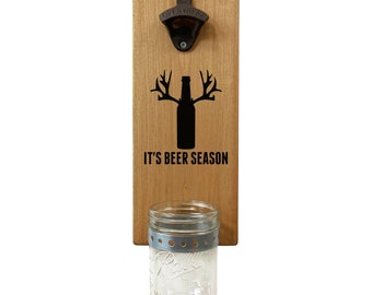 It's Beer Season Bottle Opener - Wall Mounted Rustic Wood Board, Removable Cap Catcher and Cast Iron Opener - Hunting Gift and Beer Decor