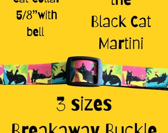 5/8" Cat * Kitty collar * Retro Black Cat Martini   * Adjustable Breakaway Buckle Collar
