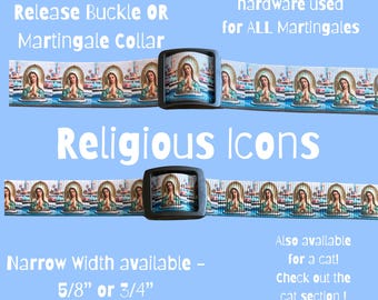 DOG Collar: adjustable buckle or martingale ,harness, leash .  Religious Icons