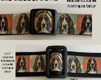 DOG Collar: Basset Hound   adjustable buckle or martingale ,harness, leash . 1” or 1 1/2” width