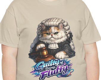 Funny Lawyer Cat T-Shirt, Guilty of Being Fluffy Shirt, Persian Cat Judge Tee, Attorney Gift, Law Student Gift, Cat Lover Shirt, Court Humor
