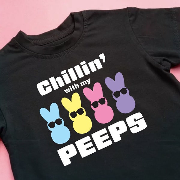 Chillin' with my Peeps SVG, Easter Shirt SVG, Cricut SVG, Easter Bunny, Five File Types, Instant Download