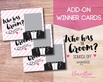 ADD-ON Winner Cards //Who has the Groom? Scratch off Bridal Shower Game. Funny Bridal Shower Game