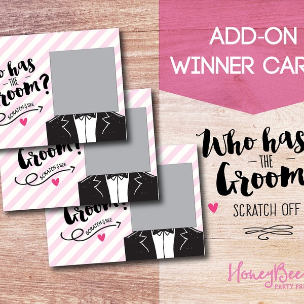 ADD-ON Winner Cards //Who has the Groom? Scratch off Bridal Shower Game. Funny Bridal Shower Game