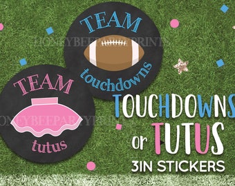 Stickers Touchdowns or Tutus Gender/ Team Touchdown/ Team Tutu Stickers
