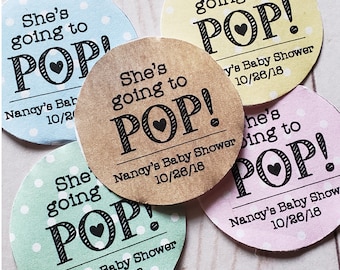 She's Going to POP!- Personalized w/ Name & Date (20) 2 inch circle stickers - Baby Shower Stickers// Baby Shower Labels// Baby Shower Seals