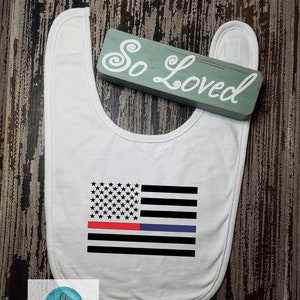 Fire Police Flag Baby Bib, Blue Line American Flag, Red Line American Flag, Police Baby,Firefighter Baby, New Baby Gift, Baby Shower Gift