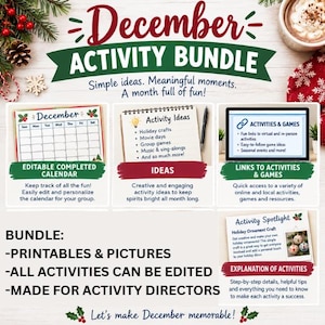 Könnte beinhalten: Ein Dezember-Aktivitätenpaket mit einem druckbaren Kalender, einer Liste von Bastel- und Spielideen, Links zu virtuellen Aktivitäten und einer Erklärkarte. Der Text enthält December Activity Bundle, Simple ideas. Meaningful moments. A month full of fun!, sowie BUNDLE: PRINTABLES & PICTURES, ALL ACTIVITIES CAN BE EDITED, MADE FOR ACTIVITY DIRECTORS, Let's make December memorable!