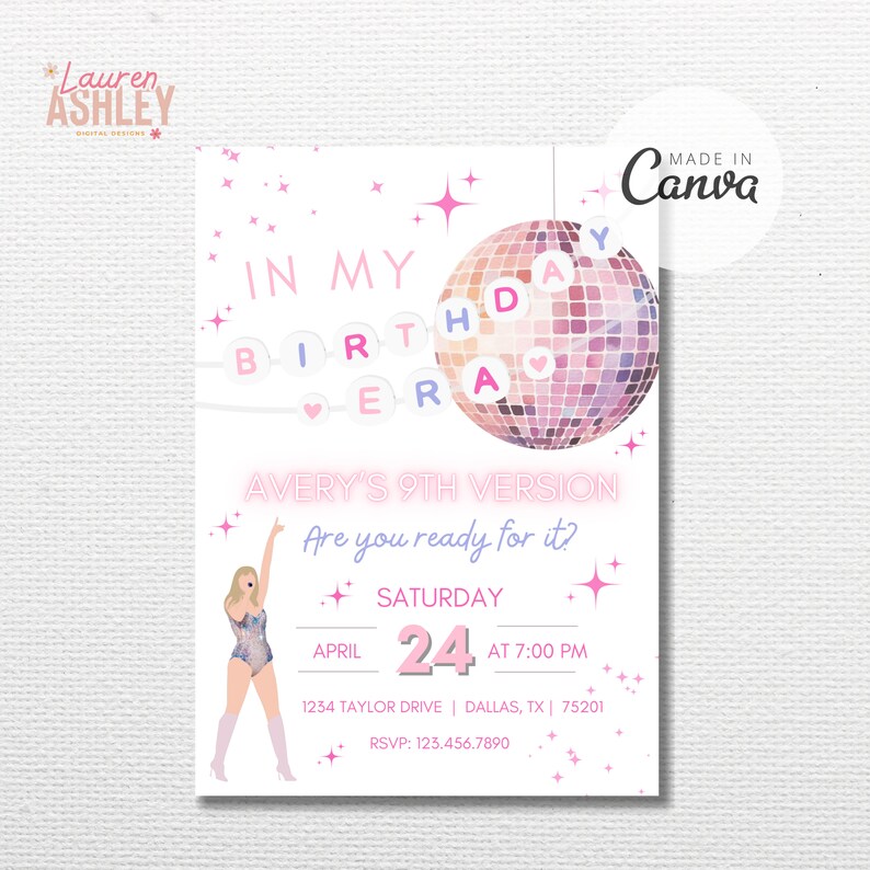 May include: A pink and purple birthday invitation with a disco ball and a girl in a pink and white outfit. The text reads "In My Birthday Era" and "Avery's 9th Version". The invitation includes the date, time, and location of the party.