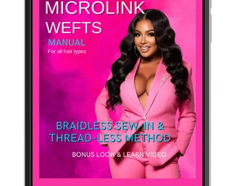 Microlink Weft Manual Ebook Threadless and Braidless Method with Free Bonus Hair Business Webinar