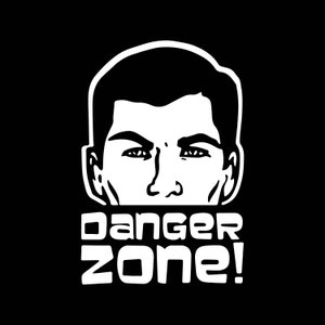 May include: Black and white illustration of a man's face with the text "Danger Zone!" below.