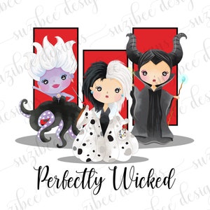 Perfectly Wicked, Halloween PNG, Villains Printable Transfer, Sublimation Design, Mistresses of Evil Digital Download