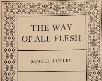 The Way of All Flesh by Samuel Butler - 50% OFF