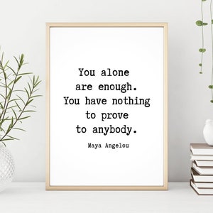 Maya Angelou Quote Wall Art, Inspirational Wall Art, Instant Download, Printable, Maya Angelou Poster