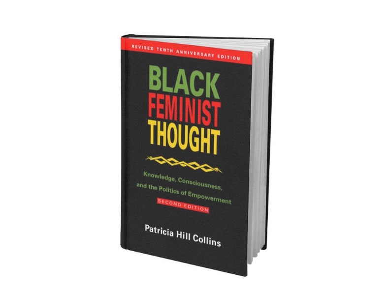 black feminist thought patricia collins black feminist thought patricia collins