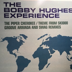 The Bobby Hughes Experience The Piper Cherokee/ Theme From Skidoo 12 single vinyl record image 1