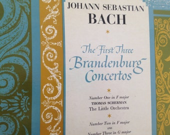 Thomas Scherman conducting the Little Orchestra - Bach -The First Three Brandenburg Concertos - vinyl record