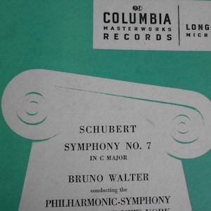 Scubert : Symphony No. 7 in C Major Bruno Walter conducting the Philharmomnic Symphony Orchestra of New York vinyl record image 1