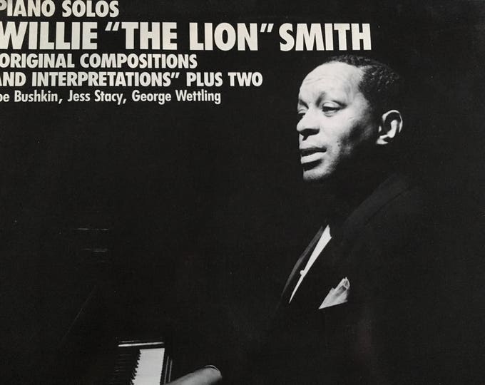 Willie Lion Smith - Original Kompositionen und Interpretationen Plus zwei - Vinyl-Schallplatte