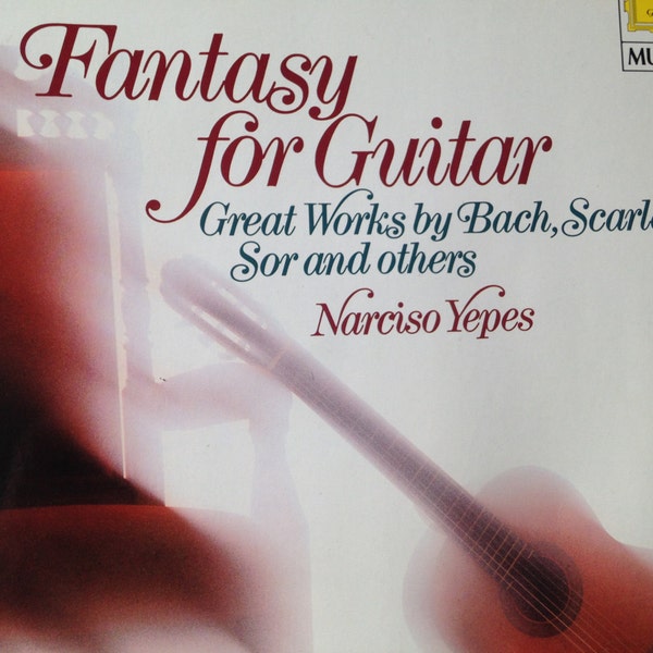 Narciso Yepes - Fantasy for Guitar - Great Works by Bach, Scarlatti, Sor and Others - vinyl record