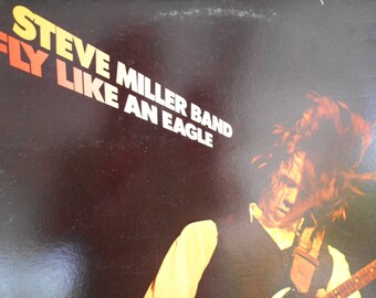 Steve Miller Band Fly Like An Eagle vinyl record