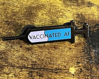 Vaccinated AF Enamel Pin