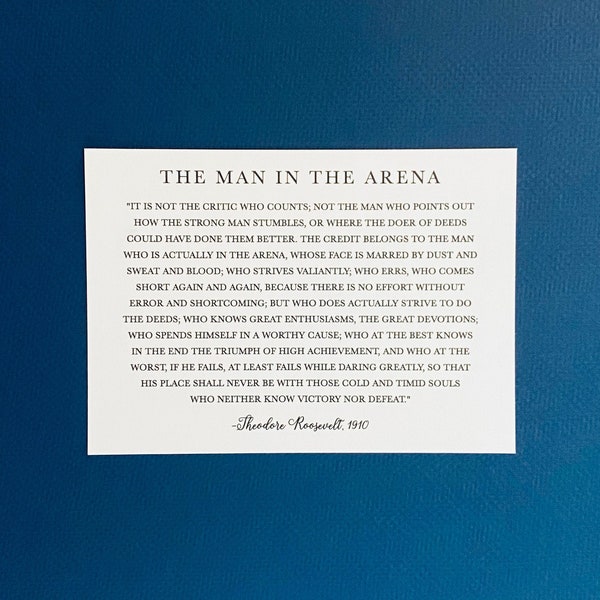 The Man in the Arena Card - Theodore Roosevelt Quote - Flat Card - Daring Greatly Inspirational Card - Pick Card Color - 1910 - For Him