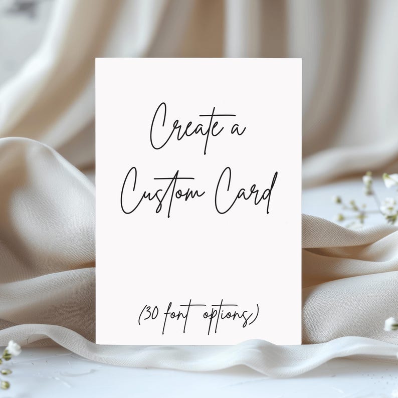 Custom card - Customized cards - Personalized cards - Birthday, Anniversary, Wedding, Mother's Day -Customize - White Card - Create a Card