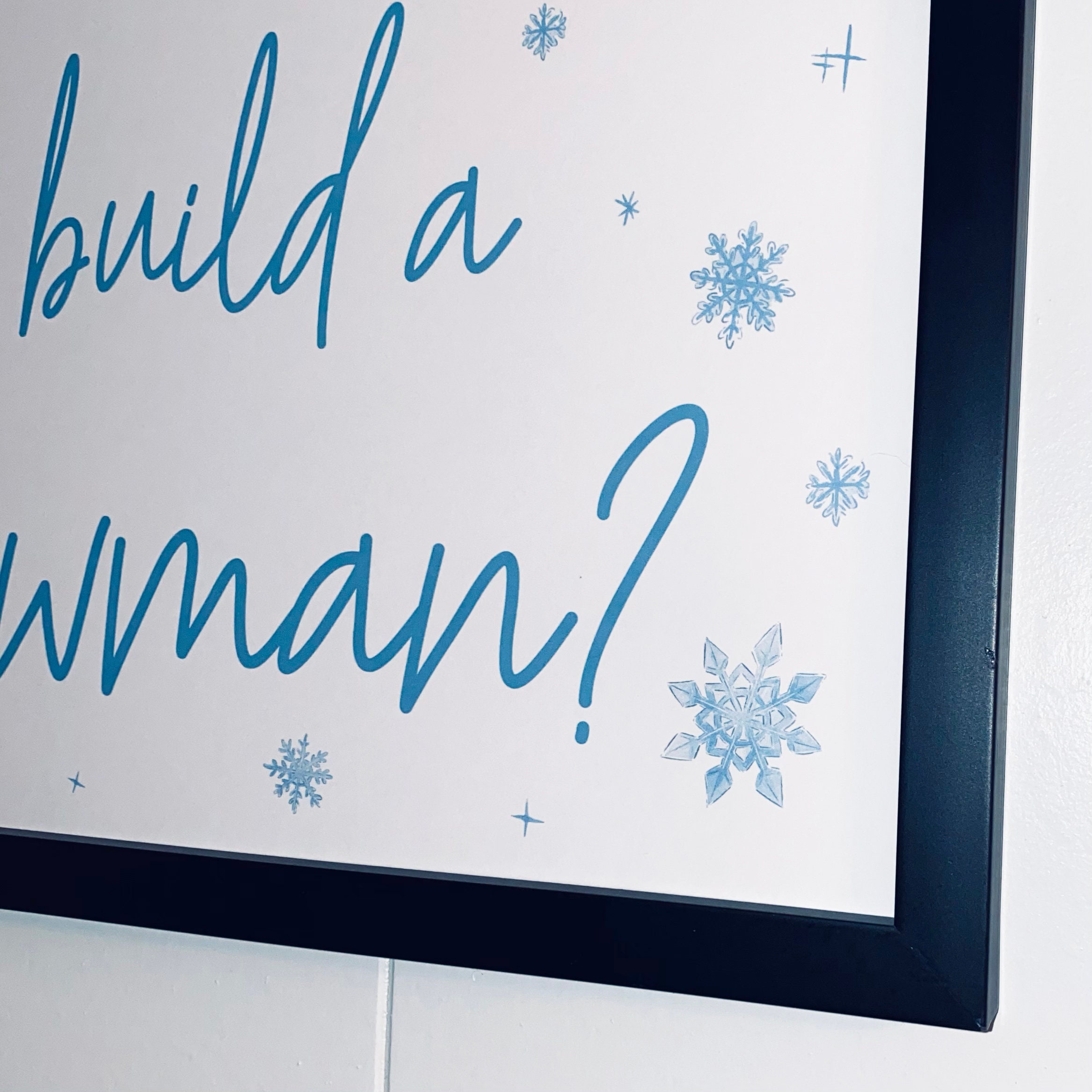 Do You Want To Build A Snowman - Print At Home Wall Art – A Little