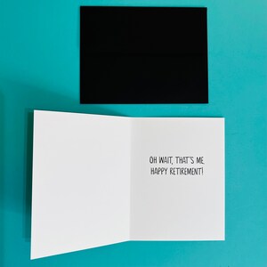 I feel sorry for whoever gets your job next - Funny Retirement Card - Good Bye Card - Co Worker Card - Greeting Card - Retirement Card