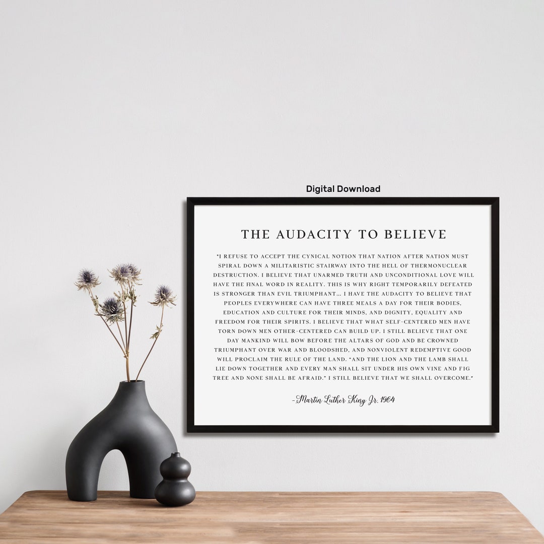 The Audacity to Believe - Martin Luther King Jr. 1964 - Inspirational ...