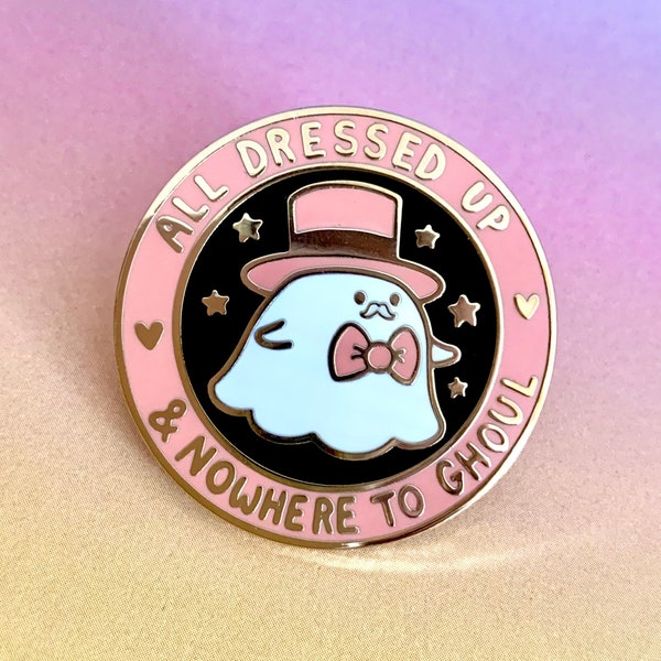 Enamel Pin cute All Dressed Up and Nowhere to Ghoul Ghost lapel badge spooky quirky gift idea bag accessory