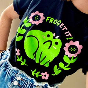 Froget It T-shirt cute black frog illustrated screen printed unisex top graphic tee