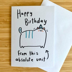 A6 birthday card cute absolute unit large cat funny greeting card illustration illustrated quirky