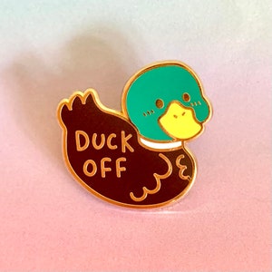 Enamel Pin cute duck off mallard enamel pin badge animal bird sassy lapel pin bag accessory gift idea