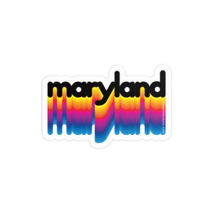 Rainbow Maryland 3in Sticker: Laptop, Water bottle, Bumper Sticker Travel Sticker Decal