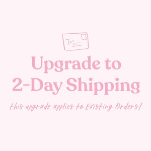 2-Day Shipping Upgrade