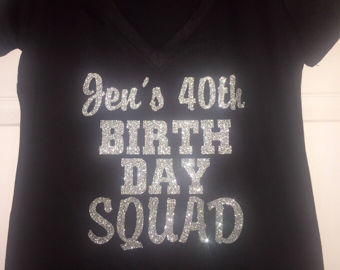 Personalized Birthday Squad™ Shirts . Customized birthday glitter t shirts . Large print , silver glitter short sleeve scoop or v neck top