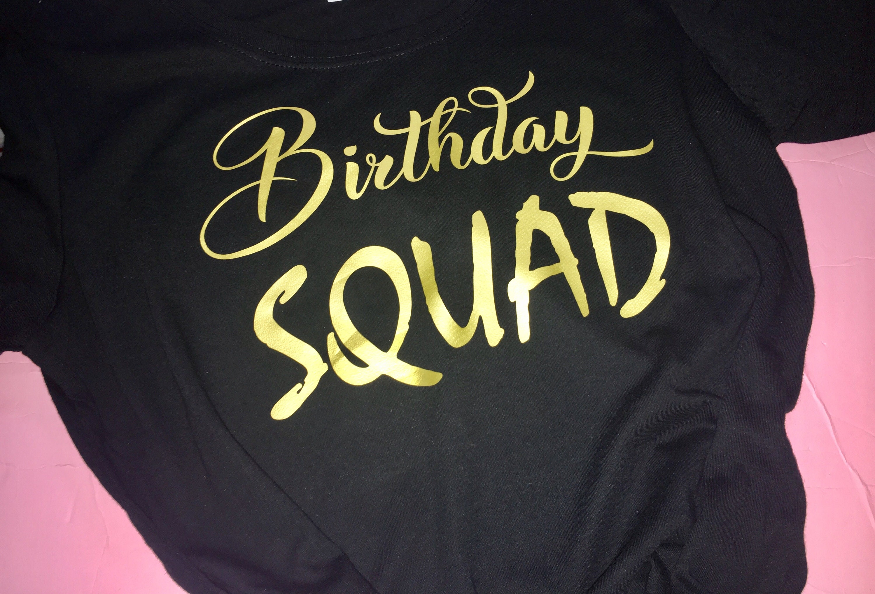 Gold birthday squad shirts , birthday squad t-shirts for women ...